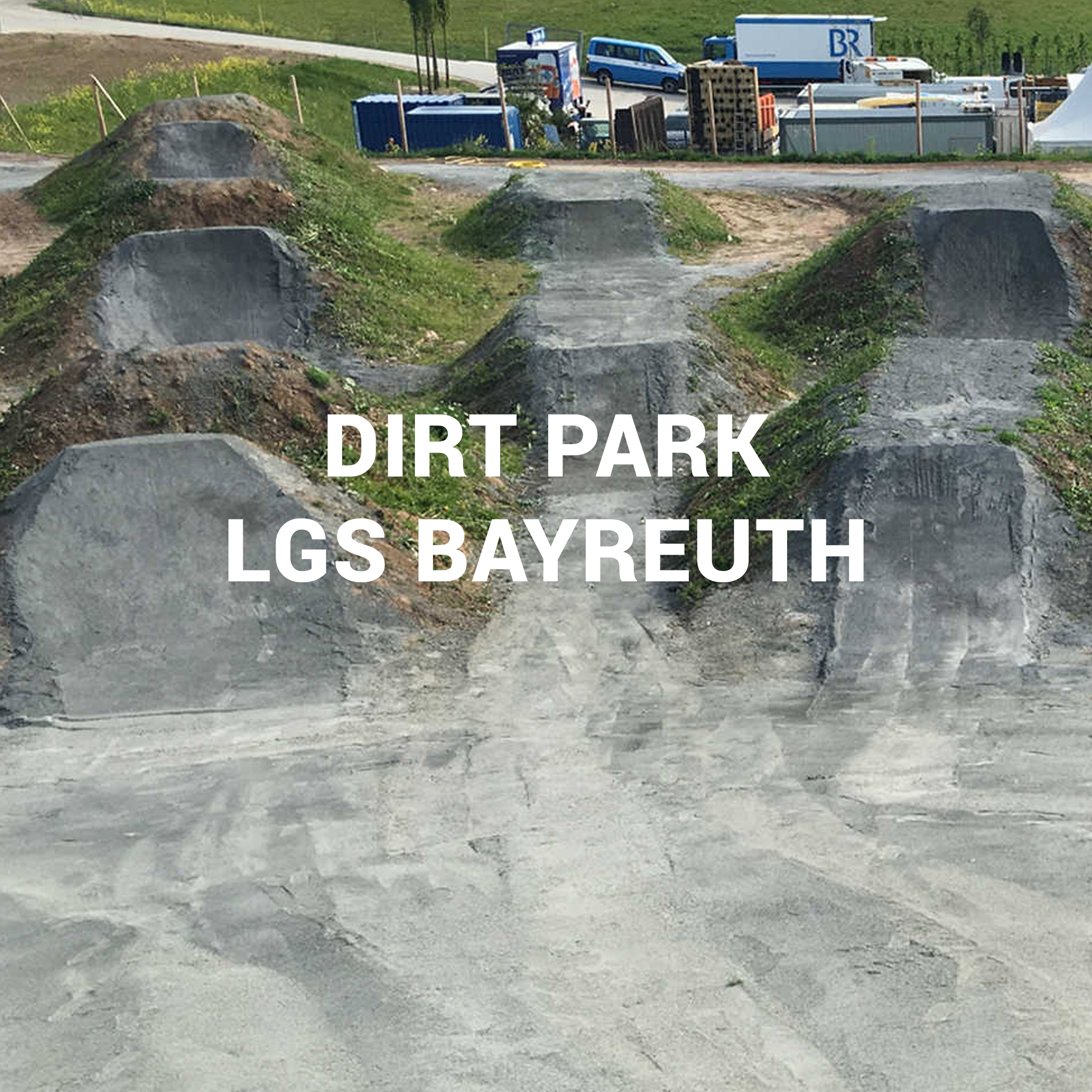 Dirt Park LGS Bayreuth