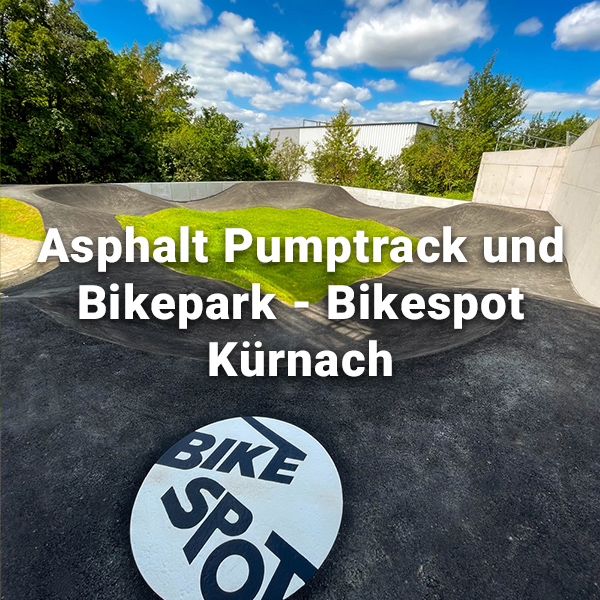 Radquartier Parks Asphalt Pumptrack Bikepark Bikespot Kuernach